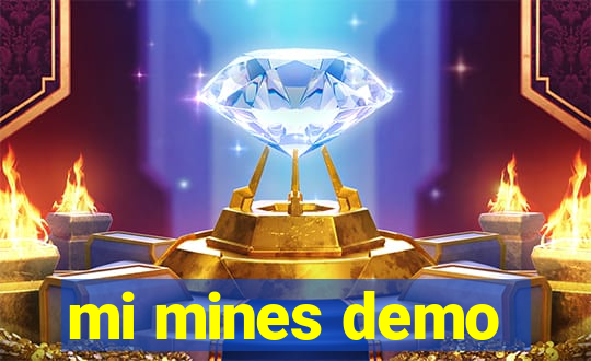 mi mines demo